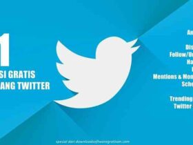 91 Aplikasi Gratis Penunjang Twitter untuk Berbagai Kebutuhan