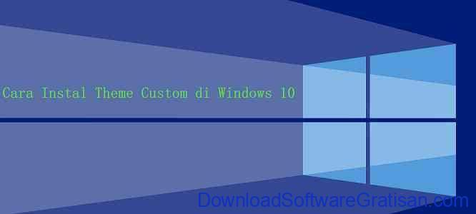 Cara Instal Theme Custom di Windows 10